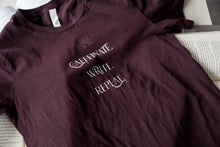 Load image into Gallery viewer, Caffeinate. Write. Repeat. Shirt