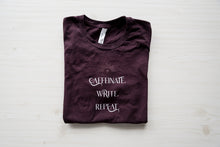 Load image into Gallery viewer, Caffeinate. Write. Repeat. Shirt
